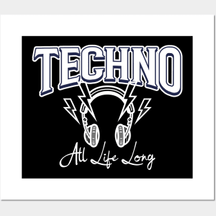 TECHNO  - All Life Long Posters and Art